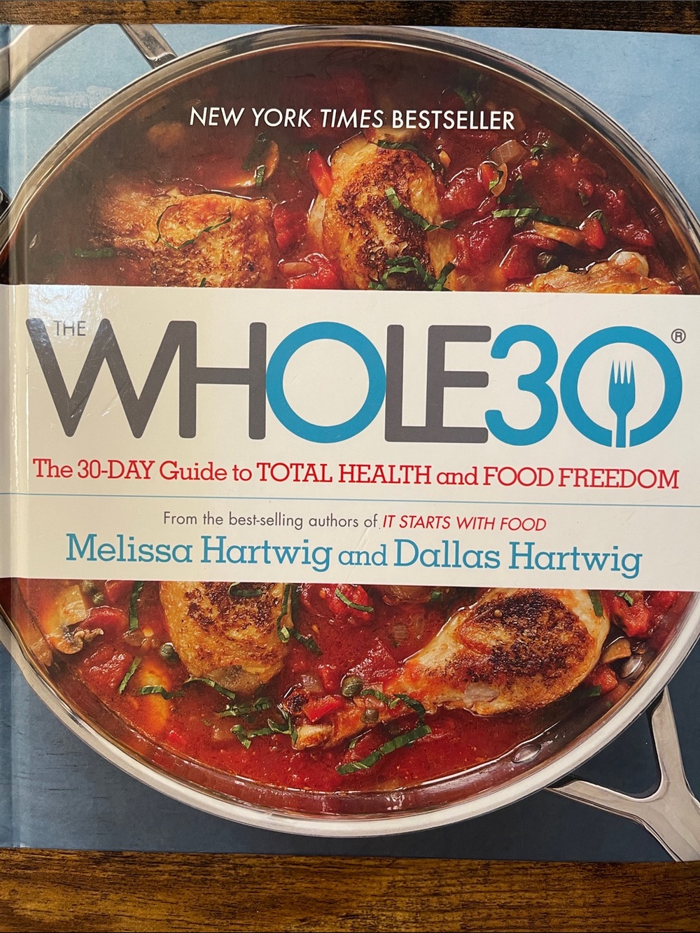The Whole30 Cookbook by - White/Blue Cover
